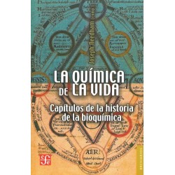 La química de la vida Capítulos de la Hª de la Bioquímica.